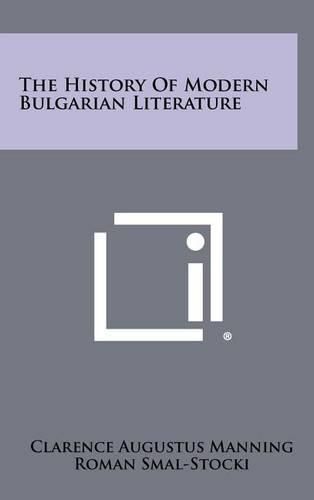 Cover image for The History of Modern Bulgarian Literature