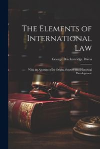 Cover image for The Elements of International Law