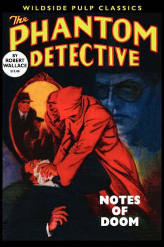 Cover image for The Phantom Detective: Notes of Doom