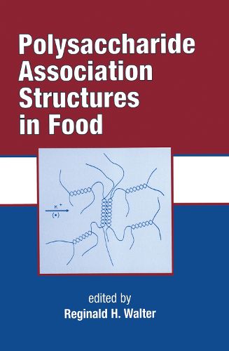 Cover image for Polysaccharide Association Structures in Food