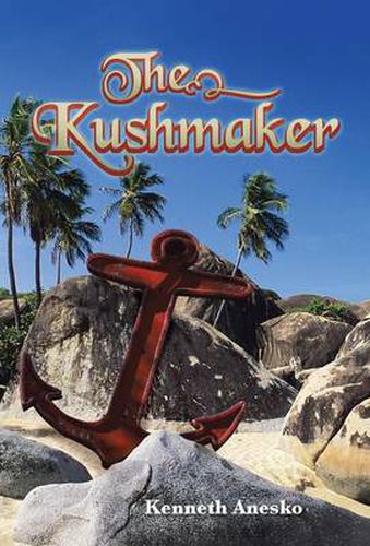 Cover image for The Kushmaker