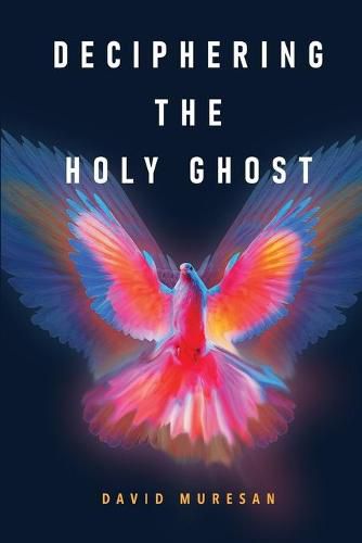 Cover image for Deciphering the Holy Ghost