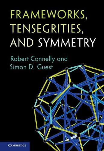 Cover image for Frameworks, Tensegrities, and Symmetry