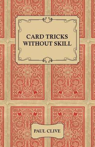 Card Tricks Without Skill