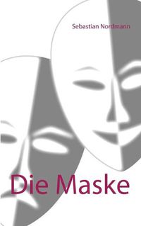 Cover image for Die Maske