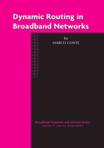 Cover image for Dynamic Routing in Broadband Networks