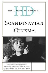 Cover image for Historical Dictionary of Scandinavian Cinema