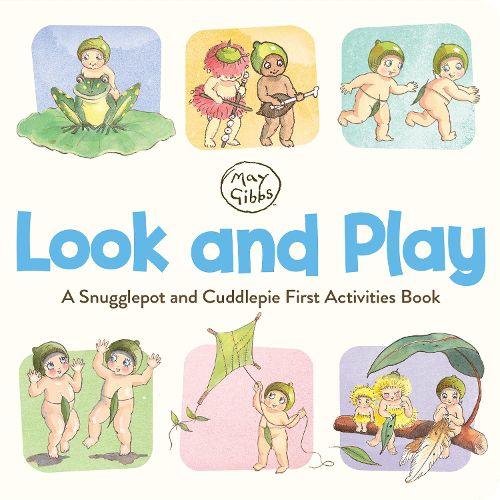 Look and Play: A Snugglepot and Cuddlepie First Activities Book (May Gibbs)
