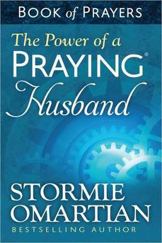 Cover image for The Power of a Praying Husband Book of Prayers