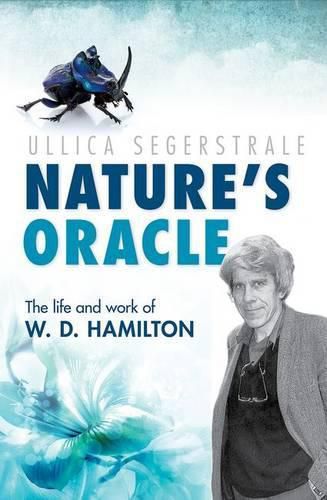 Cover image for Nature's Oracle: The Life and Work of W.D. Hamilton
