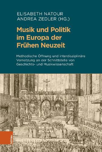 Cover image for Musik und Politik im Europa der Fruehen Neuzeit