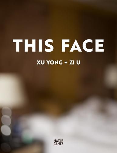 Cover image for Xu Yong: This Face