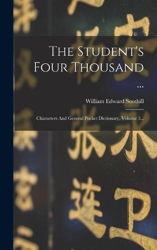 Cover image for The Student's Four Thousand ...