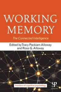 Cover image for Working Memory: The Connected Intelligence