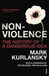 Cover image for Nonviolence: The History of a Dangerous Idea