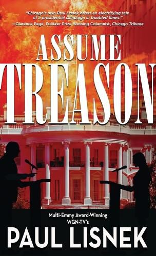 Cover image for Assume Treason: A Matt Barlow Novel