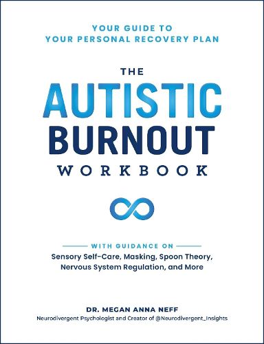 The Autistic Burnout Workbook