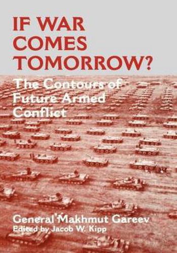 Cover image for If War Comes Tomorrow?: The Contours of Future Armed Conflict