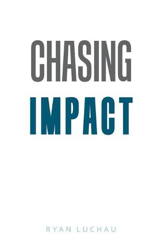 Cover image for Chasing Impact