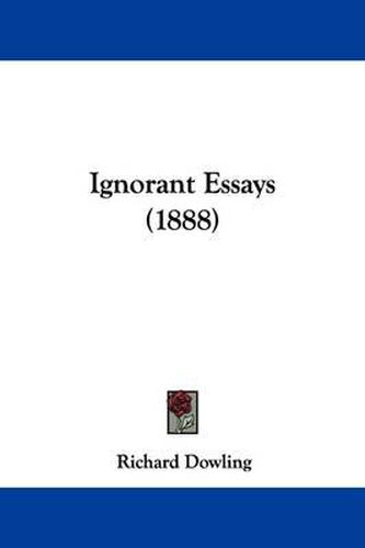 Cover image for Ignorant Essays (1888)