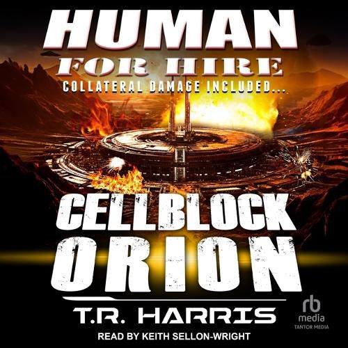 Human for Hire - Cellblock Orion