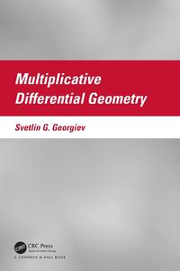 Cover image for Multiplicative Differential Geometry