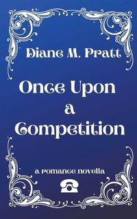 Cover image for Once Upon a Competition