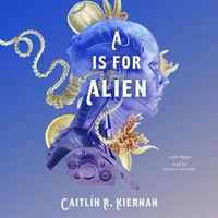 Cover image for A is for Alien