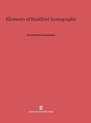 Cover image for Elements of Buddhist Iconography