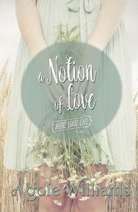 Cover image for A Notion of Love