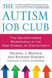 Cover image for The Autism Job Club: The Neurodiverse Workforce in the New Normal of Employment