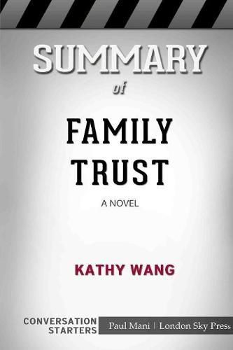 Summary of Family Trust: A Novel: Conversation Starters