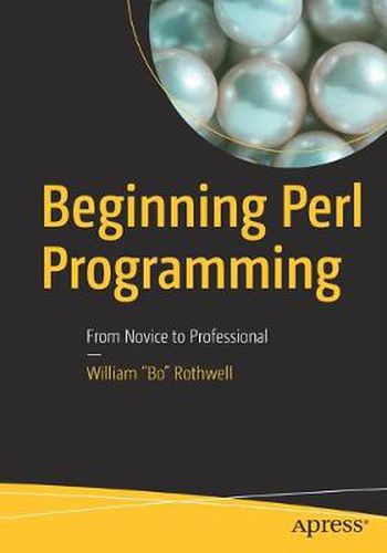 Cover image for Beginning Perl Programming: From Novice to Professional