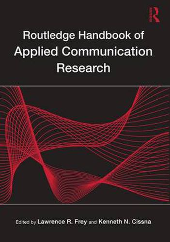 Cover image for Routledge Handbook of Applied Communication Research