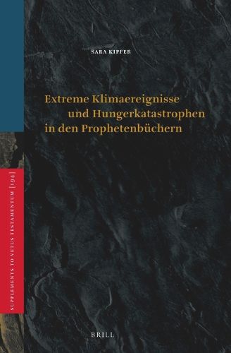 Cover image for Extreme Klimaereignisse und Hungerkatastrophen in den Prophetenbuechern