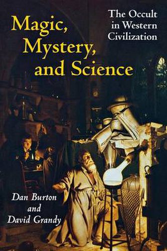 Cover image for Magic, Mystery, and Science: The Occult in Western Civilization