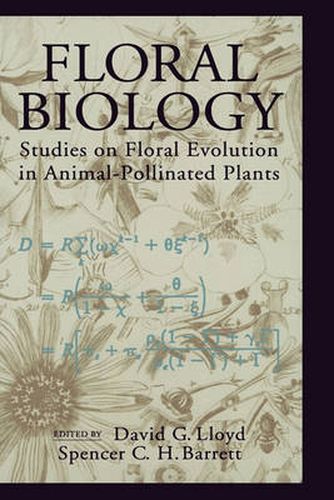 Floral Biology: Studies on Floral Evolution in Animal-Pollinated Plants