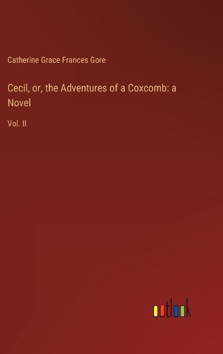 Cover image for Cecil, or, the Adventures of a Coxcomb