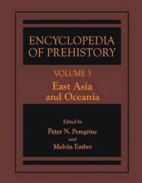 Cover image for Encyclopedia of Prehistory: Volume 3: East Asia and Oceania