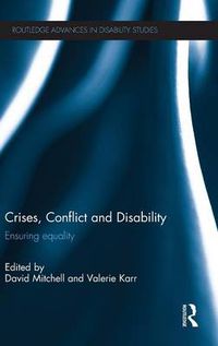 Cover image for Crises, Conflict and Disability: Ensuring equality