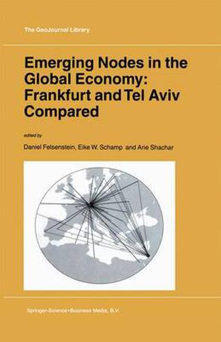 Cover image for Emerging Nodes in the Global Economy: Frankfurt and Tel Aviv Compared