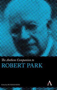 Cover image for The Anthem Companion to Robert Park