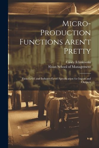 Cover image for Micro-production Functions Aren't Pretty