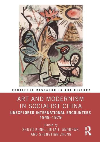 Cover image for Art and Modernism in Socialist China