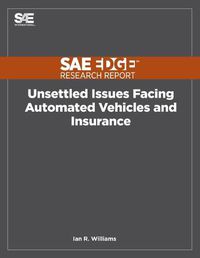 Cover image for Unsettled Issues Facing Automated Vehicles and Insurance