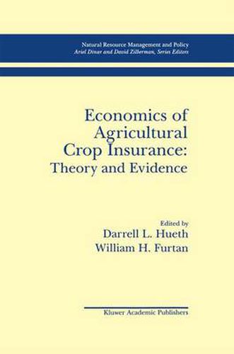 Cover image for Economics of Agricultural Crop Insurance: Theory and Evidence