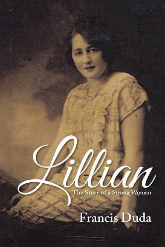 Cover image for Lillian: The Story of a Strong Woman