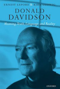 Cover image for Donald Davidson: Meaning, Truth, Language, and Reality