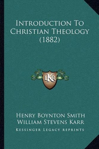 Introduction to Christian Theology (1882)