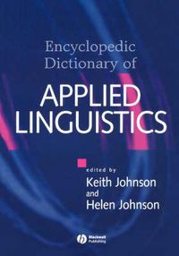 Cover image for The Encyclopedic Dictionary of Applied Linguistics: A Handbook for Language Teaching